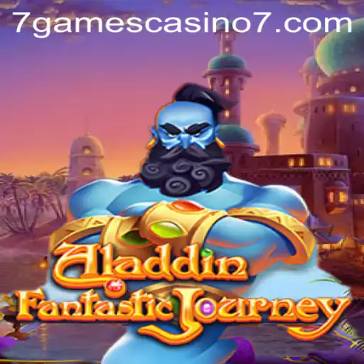 Unveiling the Mystical World of Aladdin in 7Games Casino