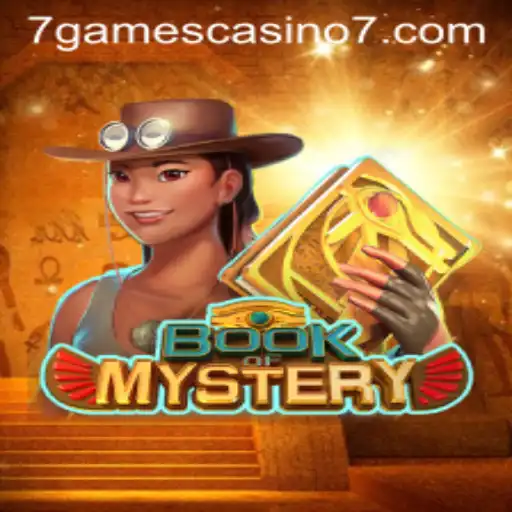 Unveiling the Secrets of Book of Mystery at 7Games Casino