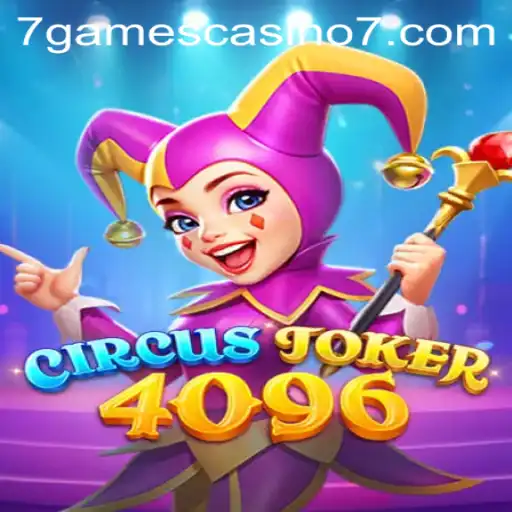 Dive into the Thrilling World of CircusJoker4096 at 7games Casino