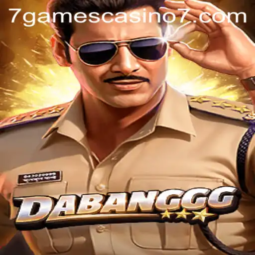 Unveiling DABANGGG: A Thrilling Experience with 7games Casino
