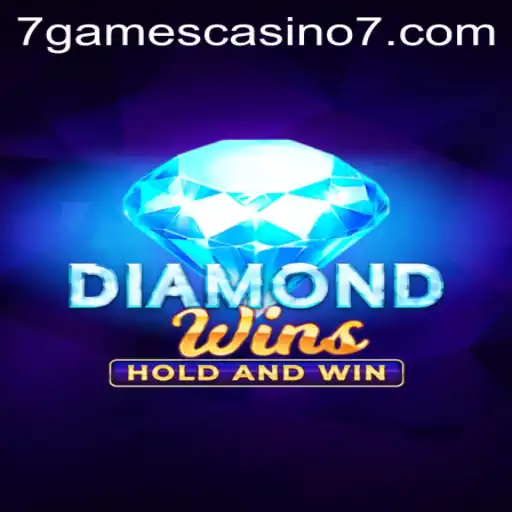 Exploring the Thrills of DiamondWins at 7Games Casino