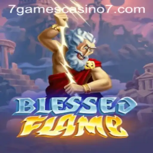 Discover the Excitement of BlessedFlame at 7games Casino