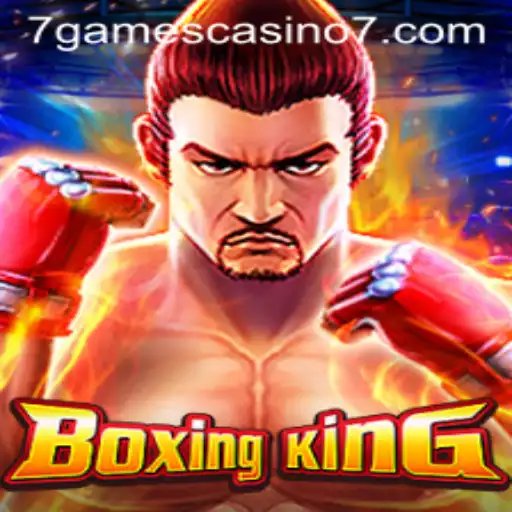 Discover the Thrilling World of BoxingKing at 7Games Casino
