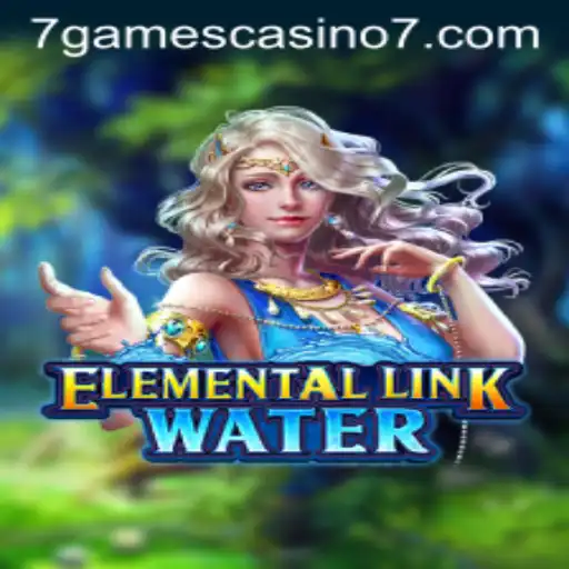 Dive into the Action of ElementalLinkWater at 7games Casino