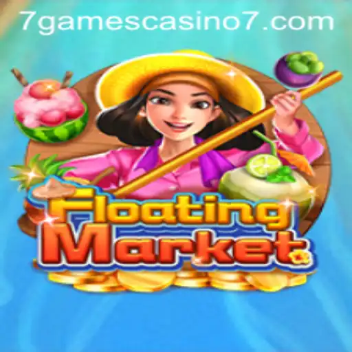 Discover the Thrills of FloatingMarket at 7games Casino