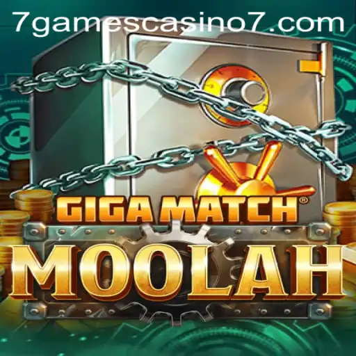 Unveiling GigaMatchMoolah at 7Games Casino: A Comprehensive Guide