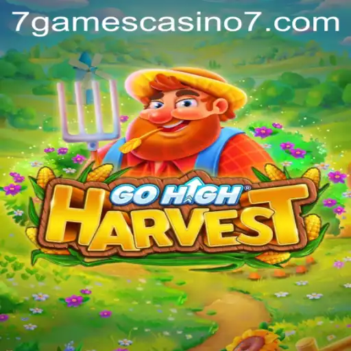 Exploring GoHighHarvest: A Vibrant Venture into 7games Casino