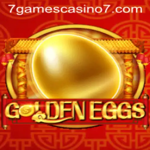 Experience the Thrill of GoldenEggs at 7Games Casino