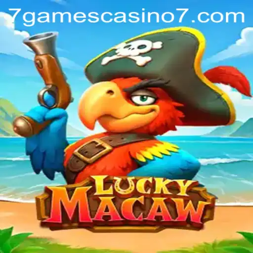 Discover the Thrills of LuckyMacaw at 7games Casino