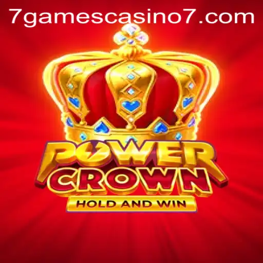 Exploring PowerCrown: A Closer Look at 7Games Casino's Latest Offering